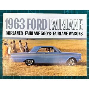 Vintage 1963 Ford Fairlane Sales Brochure 500 Wagons Sedans Hardtops Specs